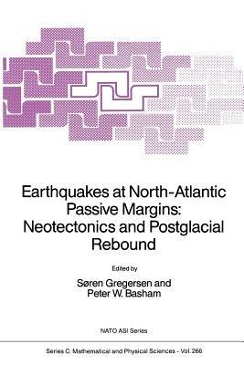 Earthquakes at North-Atlantic Passive Margins: Neotectonics and Postglacial Rebound - cover