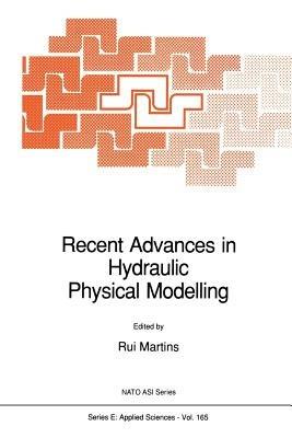 Recent Advances in Hydraulic Physical Modelling - cover