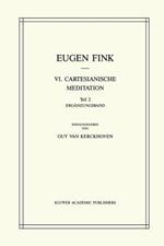 VI. Cartesianische Meditation: Teil 2 Ergänzungsband