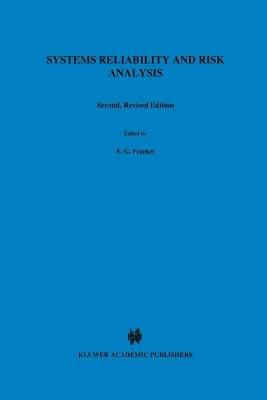 Systems Reliability and Risk Analysis - E.G. Frankel - cover