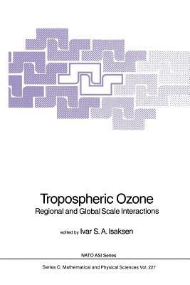 Tropospheric Ozone: Regional and Global Scale Interactions - cover
