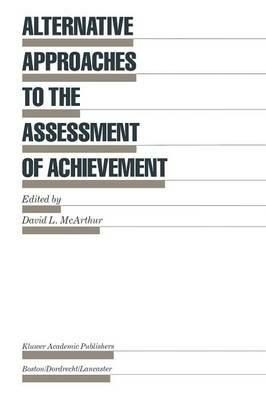 Alternative Approaches to the Assessment of Achievement - cover
