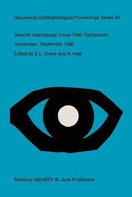 Seventh International Visual Field Symposium, Amsterdam, September 1986 - cover