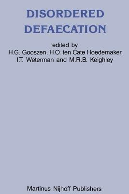 Disordered Defaecation: Current opinion on diagnosis and treatment - cover
