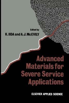 Advanced Materials for Severe Service Applications - cover