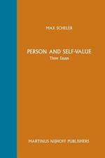 Person and Self-Value: Three Essays