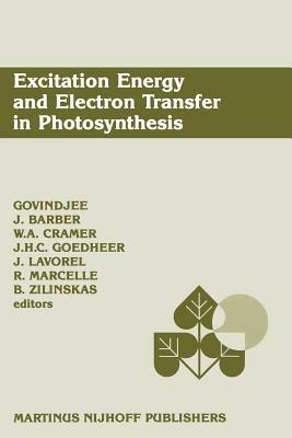 Excitation Energy and Electron Transfer in Photosynthesis: Dedicated to Warren L. Butler - cover