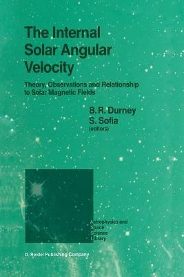 The Internal Solar Angular Velocity: Theory, Observations and Relationship to Solar Magnetic Fields - cover
