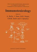 Immunotoxicology: Proceedings of the International Seminar on the Immunological System as a Target for Toxic Damage — Present Status, Open Problems and Future Perspectives