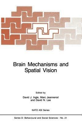 Brain Mechanisms and Spatial Vision - cover