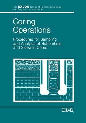 Coring Operations: Procedures for Sampling and Analysis of Bottomhole and Sidewell Cores - EXLOG/Whittaker - cover