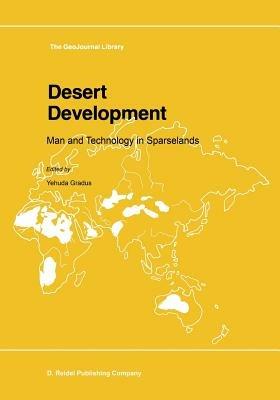 Desert Development: Man and Technology in Sparselands - cover