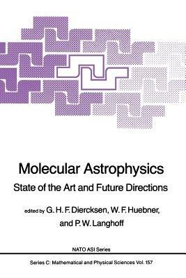 Molecular Astrophysics: State of the Art and Future Directions - cover
