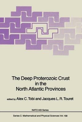 The Deep Proterozoic Crust in the North Atlantic Provinces - cover