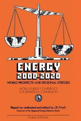 Energy 2000–2020: World Prospects and Regional Stresses - cover