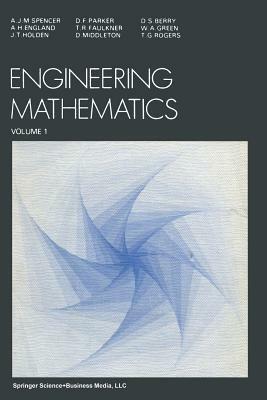 Engineering Mathematics: Volume 1 - A. J. Spencer - cover