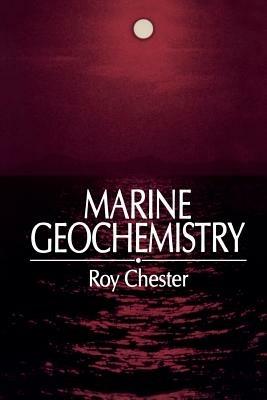 Marine Geochemistry - Roy Chester - cover