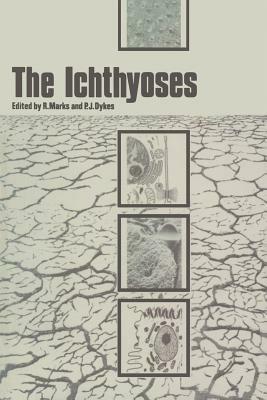 The Ichthyoses: Proceedings of the 2nd Annual Clinically Orientated Symposium of The European Society for Dermatological Research - cover