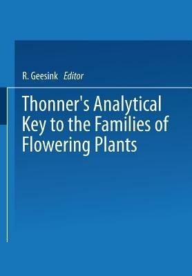 Thonner’s analytical key to the families of flowering plants - R. Geesink - cover