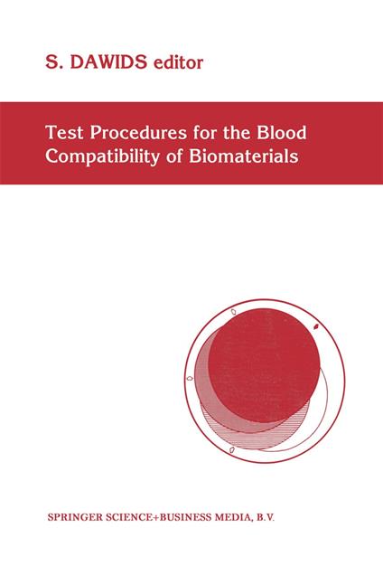 Test Procedures for the Blood Compatibility of Biomaterials