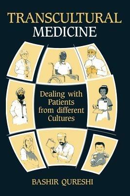 Transcultural Medicine: Dealing with patients from different cultures - B. Qureshi - cover