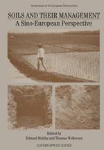 Soils and Their Management: A Sino-European Perspective