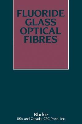 Fluoride Glass Optical Fibres - cover