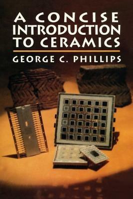 A Concise Introduction to Ceramics - George Phillips - cover