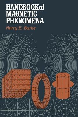 Handbook of Magnetic Phenomena - Harry E. Burke - cover