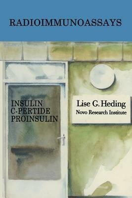 Radioimmunoassays for Insulin, C-Peptide and Proinsulin - L. Heding - cover