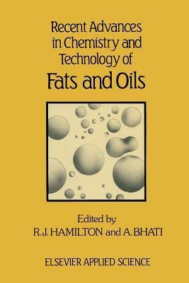 Recent Advances in Chemistry and Technology of Fats and Oils - cover