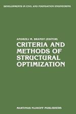 Criteria and Methods of Structural Optimization