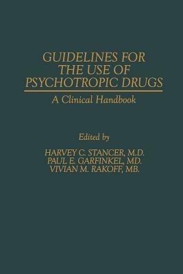 Guidelines for the Use of Psychotropic Drugs: A Clinical Handbook - cover