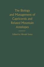 The Biology and Management of Capricornis and Related Mountain Antelopes