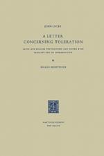 A Letter Concerning Toleration: Latin and English Texts Revised and Edited with Variants and an Introduction