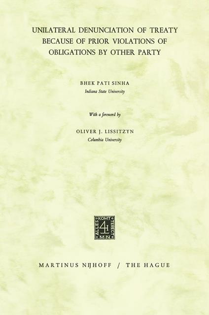 Unilateral Denunciation of Treaty Because of Prior Violations of Obligations by Other Party