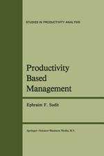 Productivity Based Management