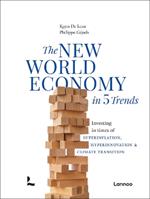 The New World Economy in 5 Trends: Investing in times of superinflation, hyperinnovation & climate transition