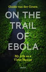 On the Trail of Ebola