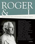 Roger and I: 42 Chefs Talk About Their Mentor Roger Souvereyns
