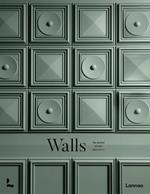 Walls: The Revival of Wall Decoration