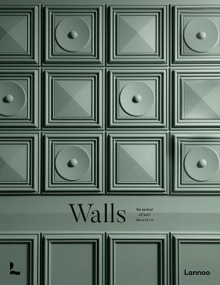Walls: The Revival of Wall Decoration - Laura May Todd - cover