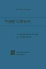 Nomic Inference: An Introduction to the Logic of Scientific Inquiry