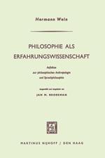 Philosophie als Erfahrungswissenschaft: Aufsätze zur philosophischen Anthropologie und Sprachphilosophie