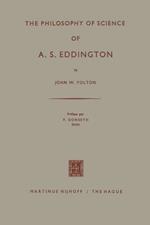 The Philosophy of Science of A. S. Eddington
