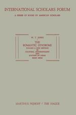 The Romantic Syndrome: Toward a New Method in Cultural Anthropology and History of Ideas