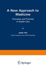 A New Approach to Medicine