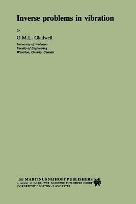 Inverse problems in vibration - G.M.L. Gladwell - cover
