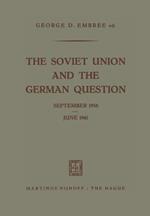 The Soviet Union and the German Question September 1958 – June 1961