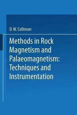 Methods in Rock Magnetism and Palaeomagnetism: Techniques and instrumentation - cover